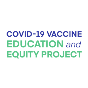 COVID-19 Vaccine Education and Equity Project logo